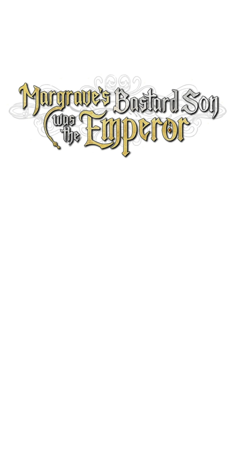 Read Margrave’s Bastard Son was The Emperor EN Manga Online