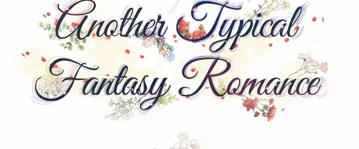 Read Another Typical Fantasy Romance PT Manga Online