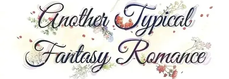 Read Another Typical Fantasy Romance PT Manga Online
