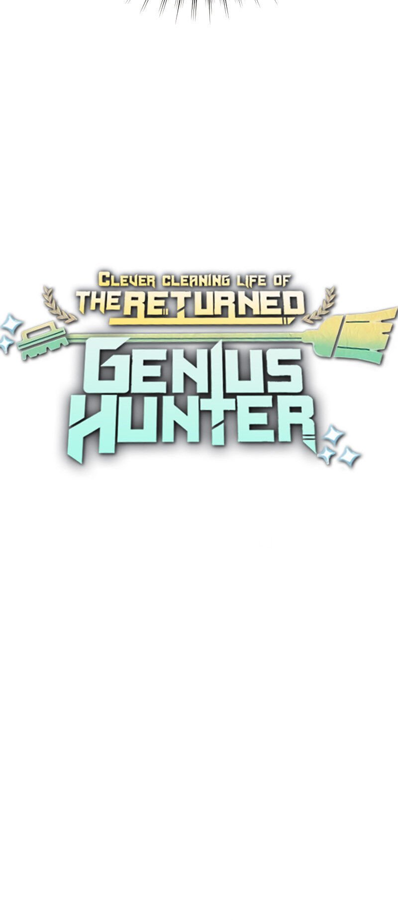 Read Clever Cleaning Life Of The Returned Genius Hunter PT Manga Online