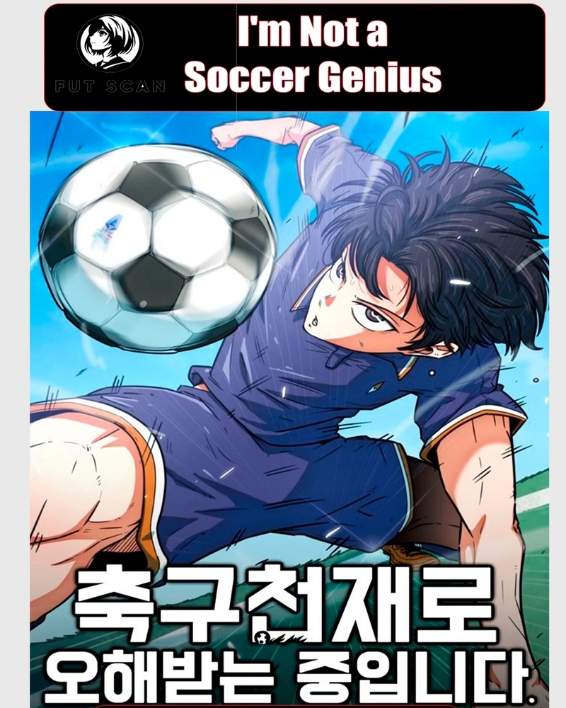 Read I'm Being Mistaken For A Soccer Genius PT Manga Online