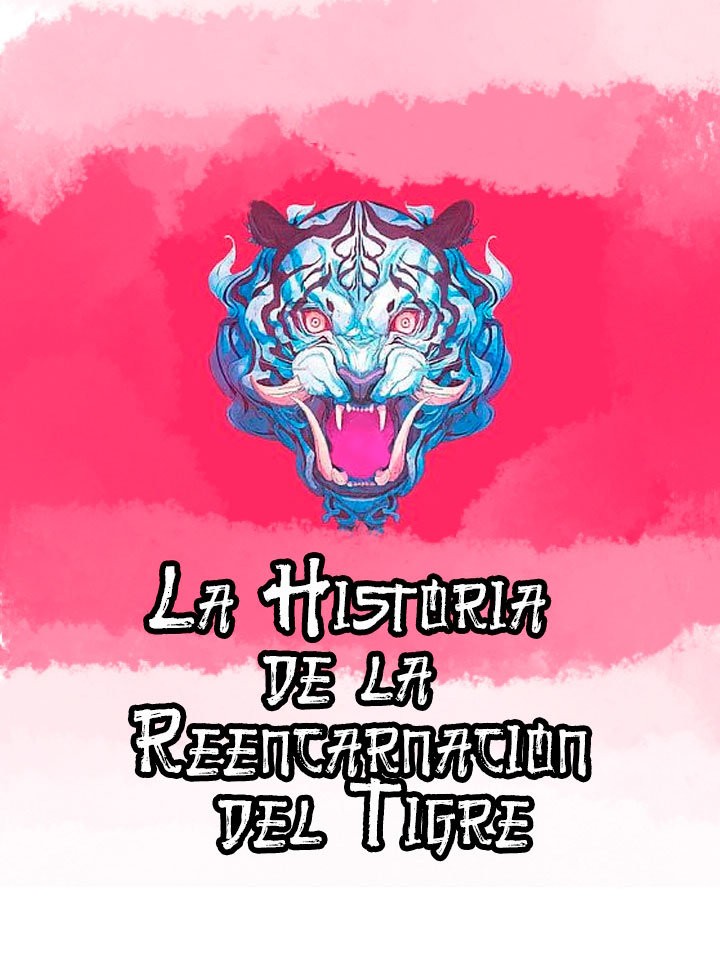 Read La Historia de la Reencarnación del Tigre ES Manga Online