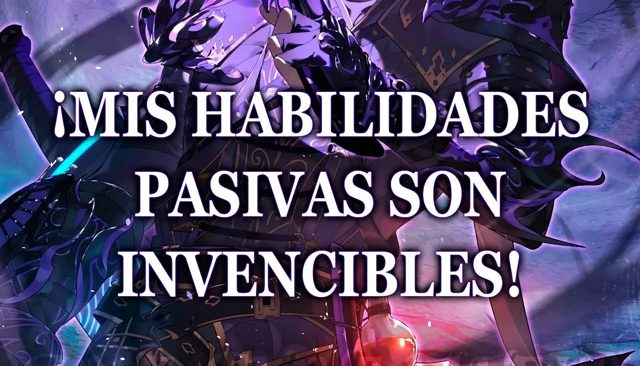 Read Mis habilidades pasivas son invencibles ES Manga Online