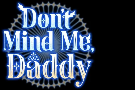 Read Don’t Mind Me Daddy FR Manga Online