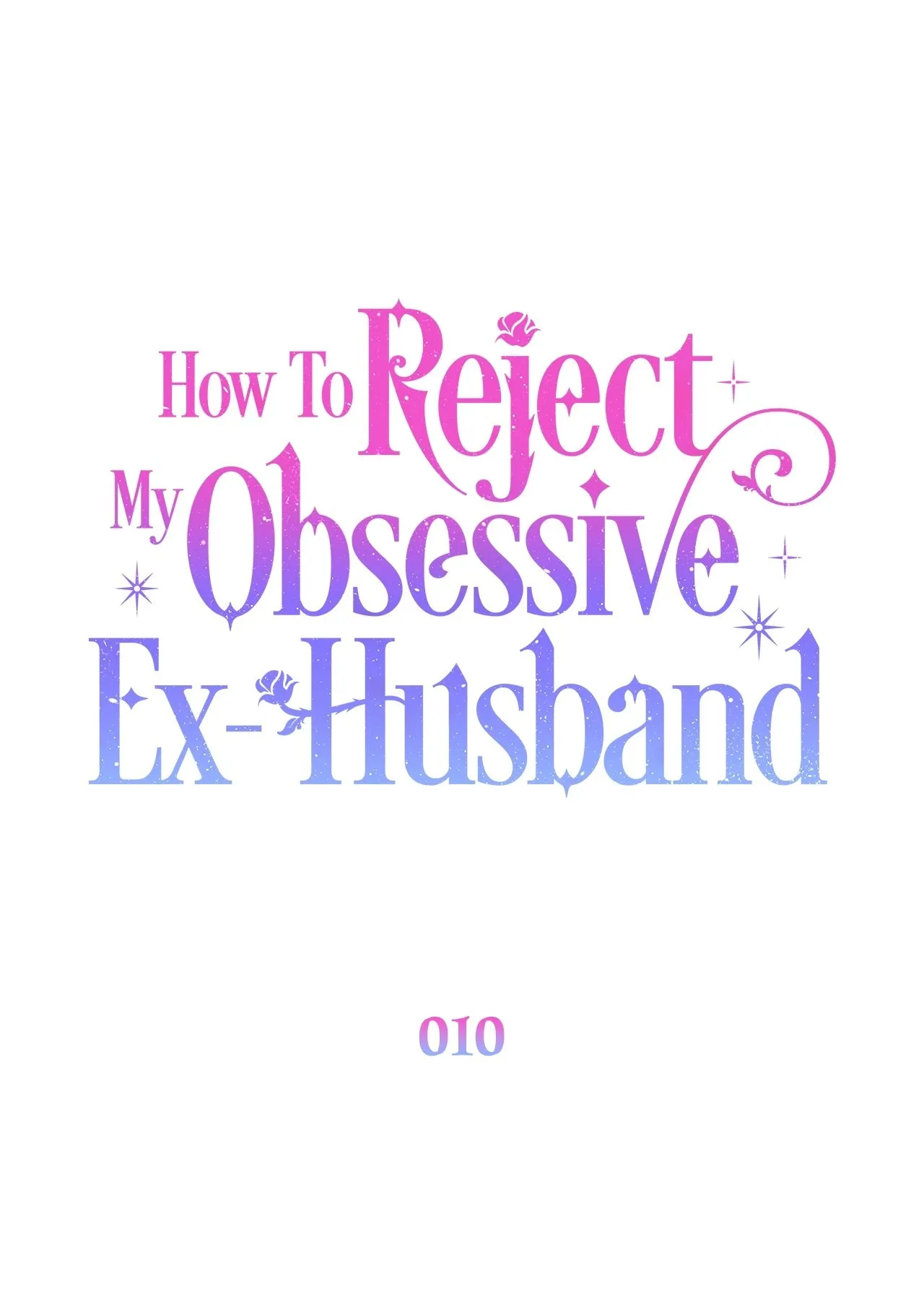 Read How to Reject My Obsessive Ex Husband FR Manga Online
