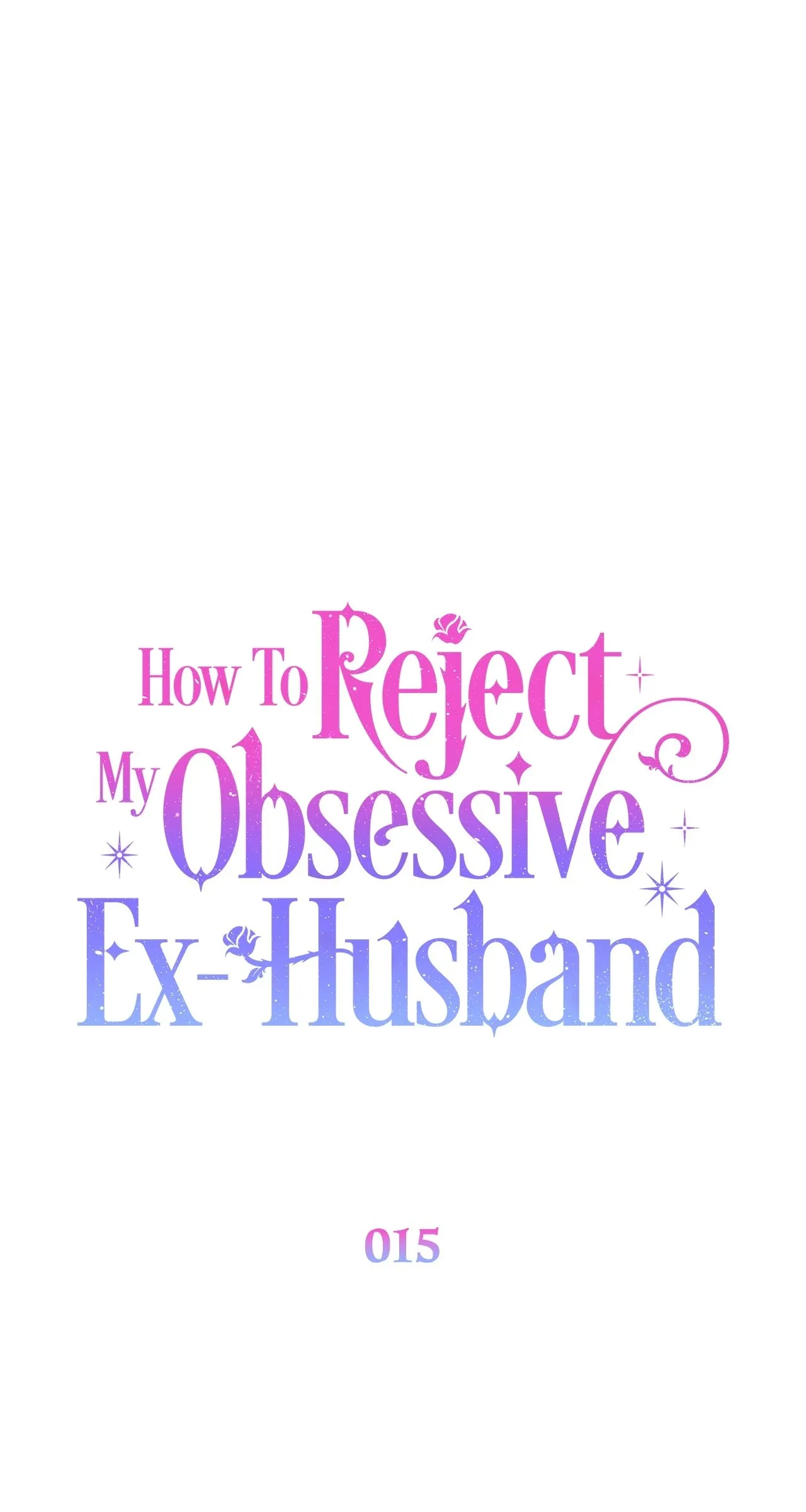 Read How to Reject My Obsessive Ex Husband FR Manga Online
