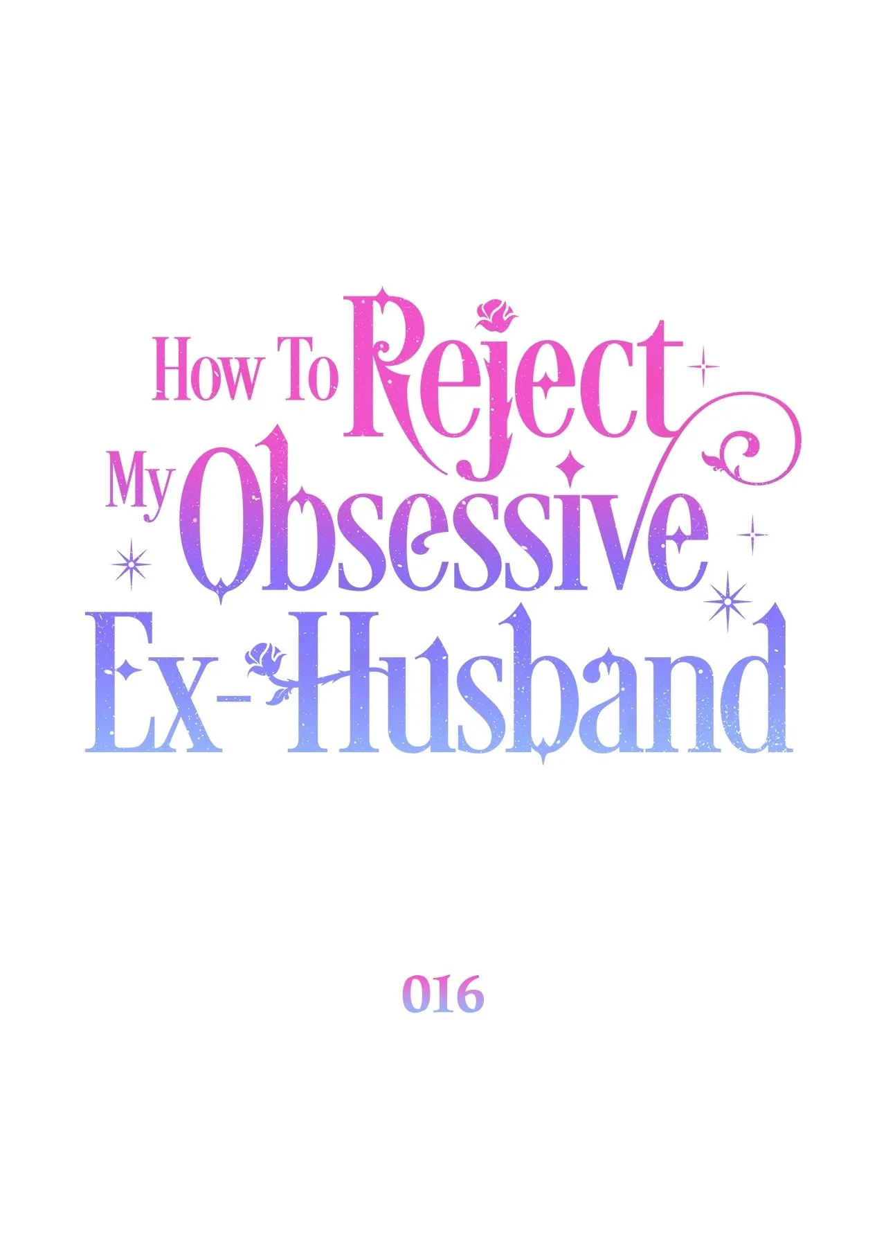 Read How to Reject My Obsessive Ex Husband FR Manga Online