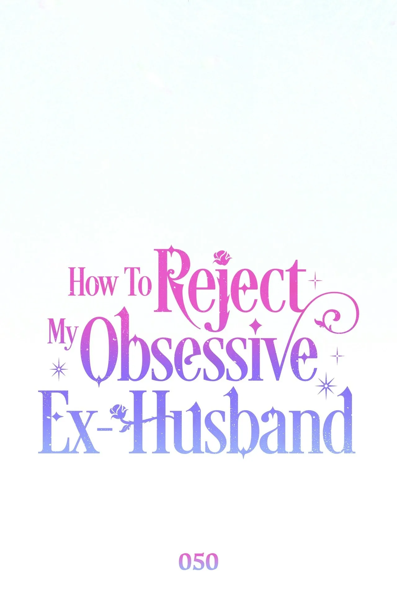 Read How to Reject My Obsessive Ex Husband FR Manga Online