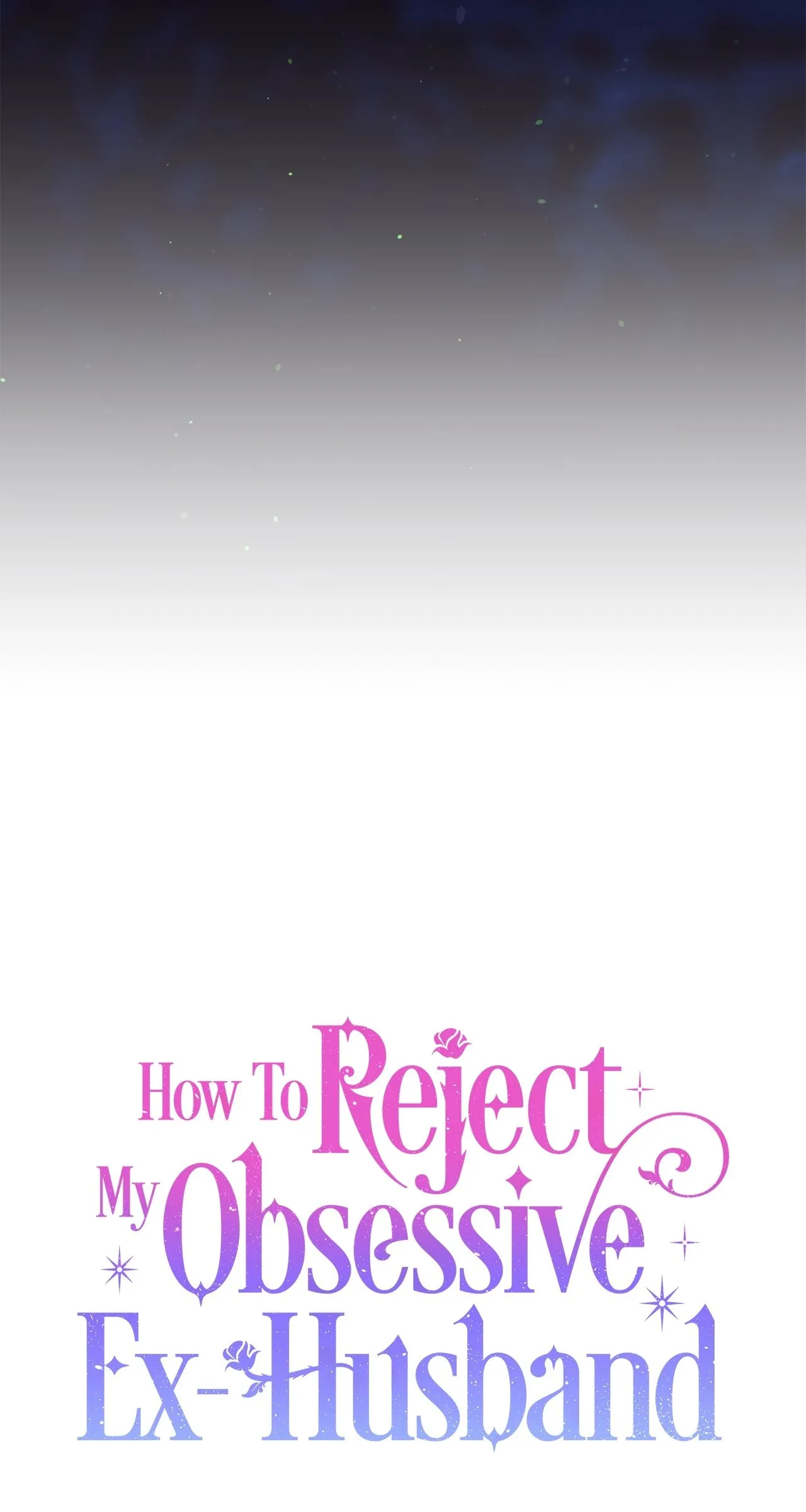 Read How to Reject My Obsessive Ex Husband FR Manga Online
