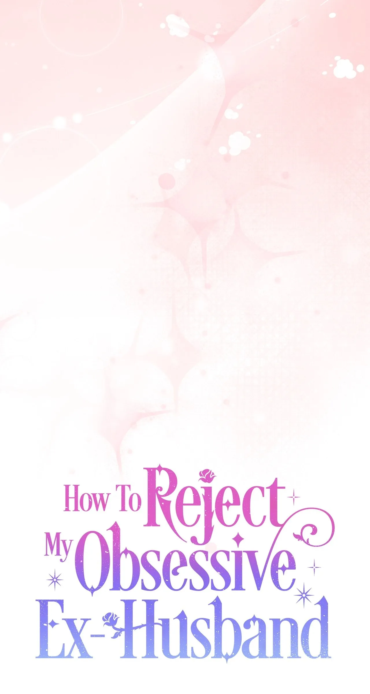 Read How to Reject My Obsessive Ex Husband FR Manga Online