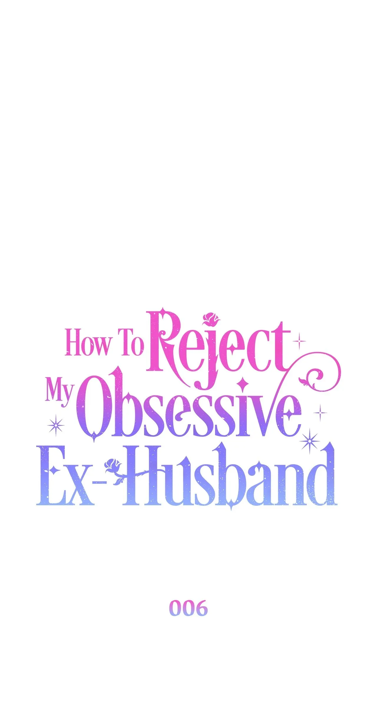 Read How to Reject My Obsessive Ex Husband FR Manga Online