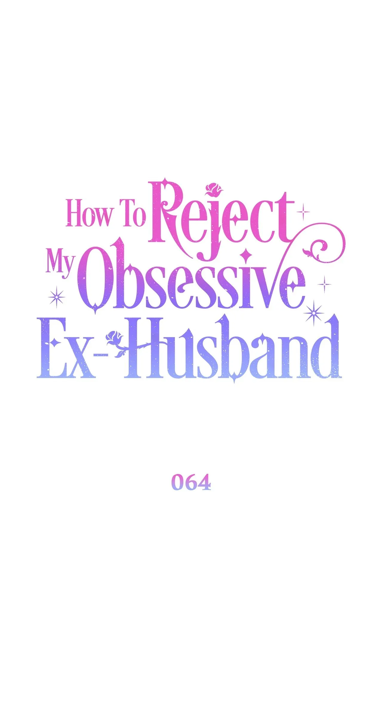 Read How to Reject My Obsessive Ex Husband FR Manga Online