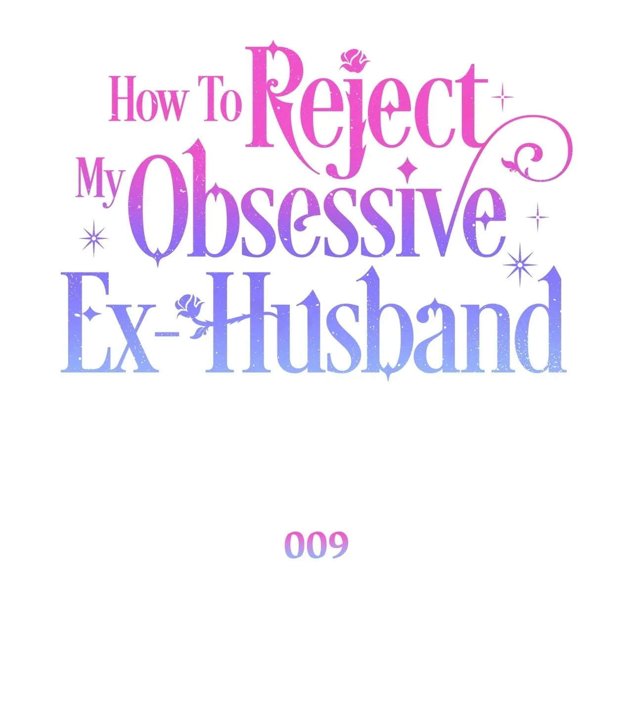 Read How to Reject My Obsessive Ex Husband FR Manga Online
